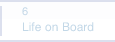 Life on Board